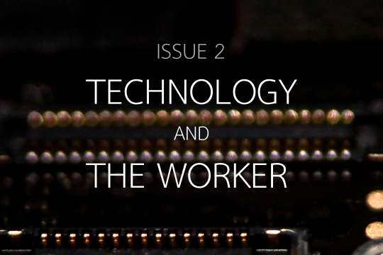 Technology and The Worker