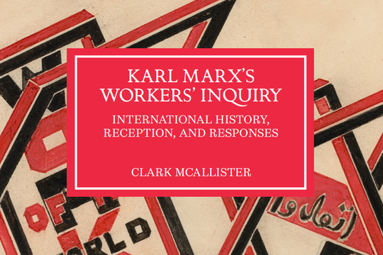 Karl Marx's Workers Inquiry