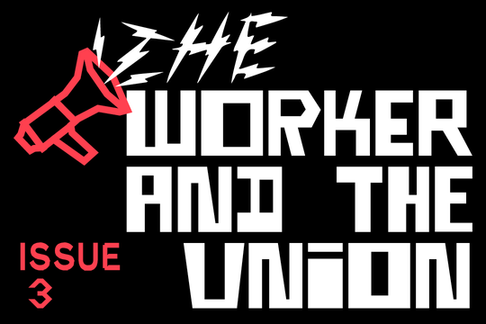 The Worker and The Union